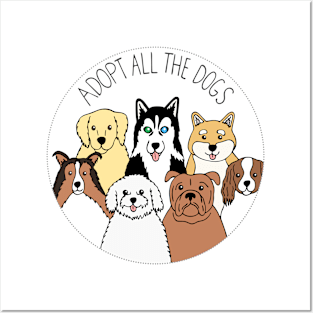 Adopt All the Dogs Posters and Art